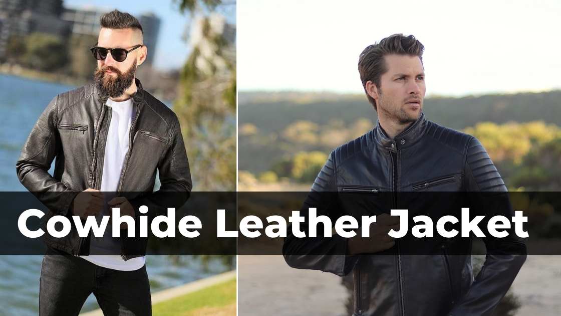 Cowhide Leather Jacket Calfskin, Full Grain Cowhide Leather Jacket