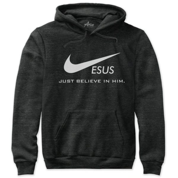 Just Believe In Him Jesus Christ Christian Hoodie Sweatshirt ( Gray )