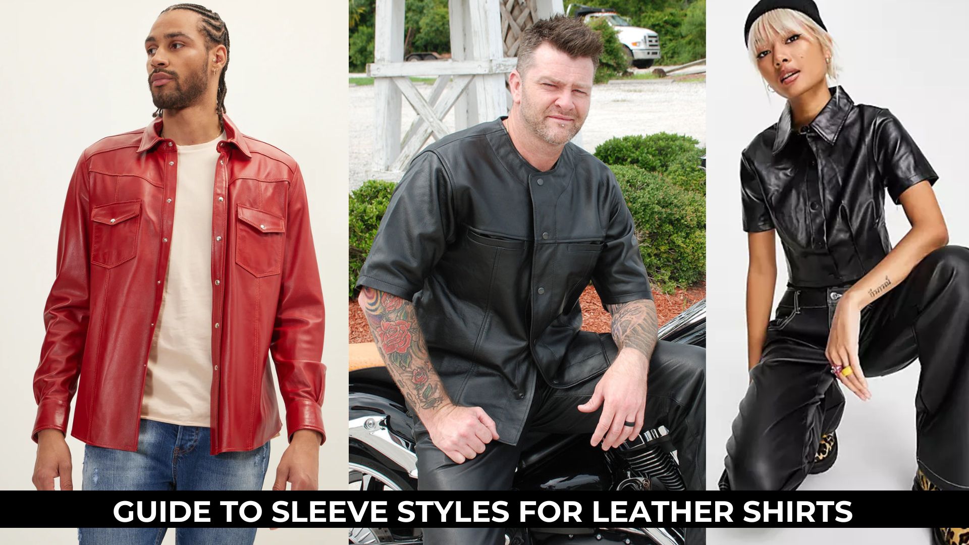 Guide to Sleeve Styles for Leather Shirts