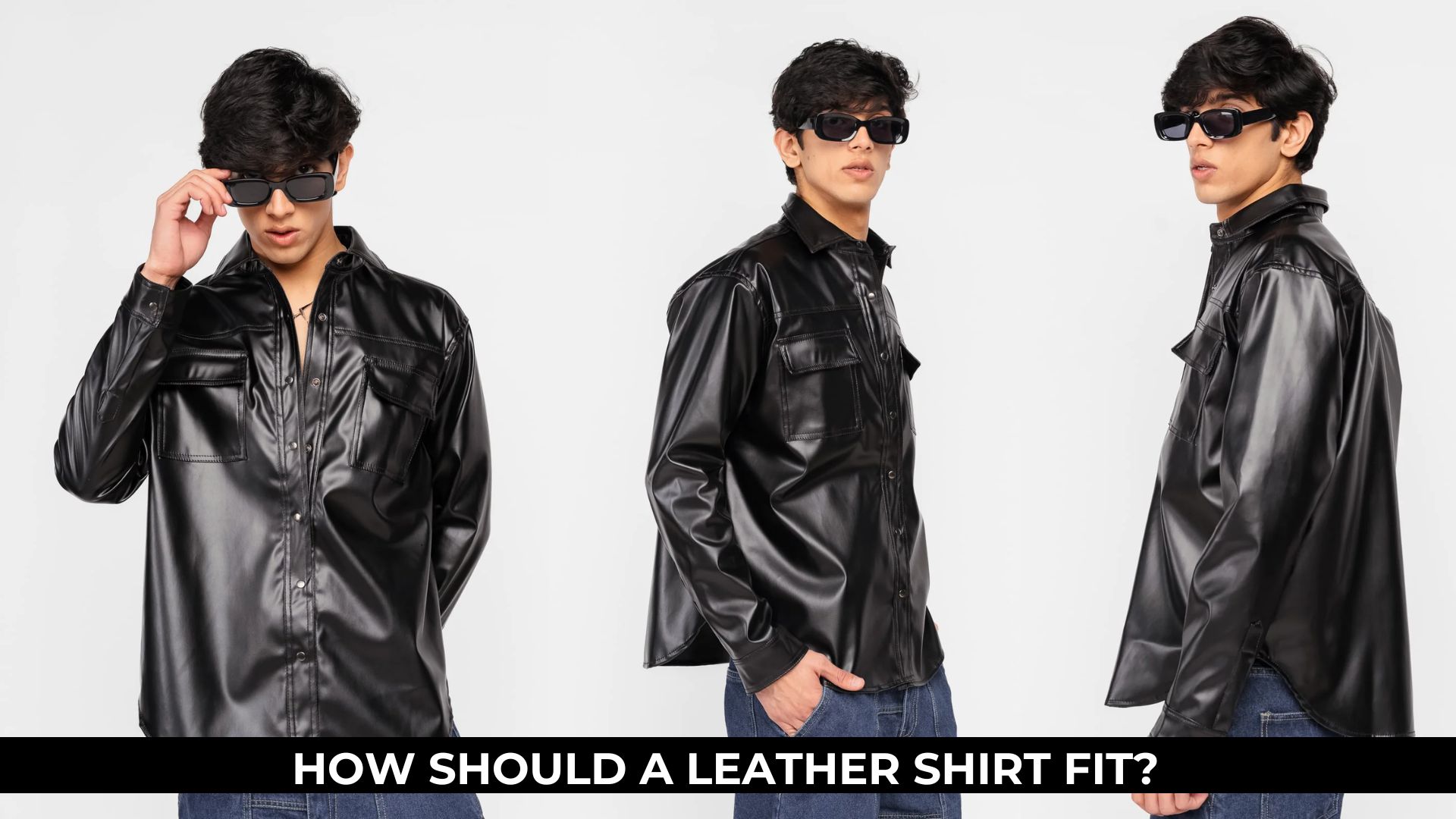 How Should a Leather Shirt Fit